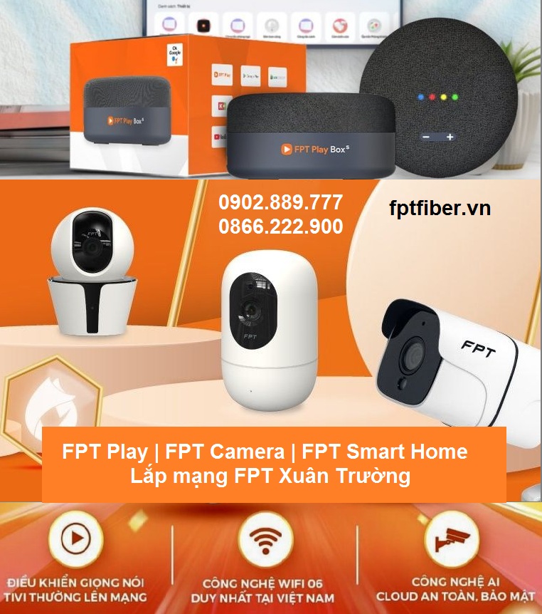 FPT Play FPT Camera FPT Smart Home Xuân Trường